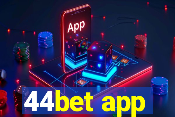 44bet app